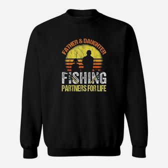 Fisherman Dad And Daughter Fishing Partners For Life Sweatshirt - Seseable
