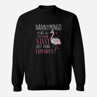 Flamingo Nannymingo Like A Normal Nanny Gifts Funny Grandma Sweat Shirt - Seseable