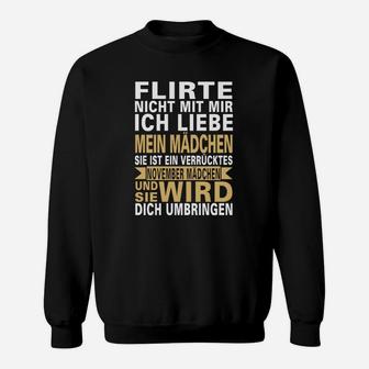 Flirte Nicht Mit Mir November Mädchen Sweatshirt - Seseable