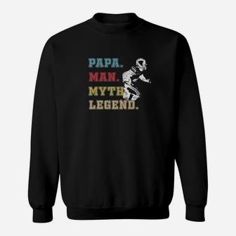 Football Dad Papa Man Myth Legend Gift Premium Sweat Shirt - Seseable