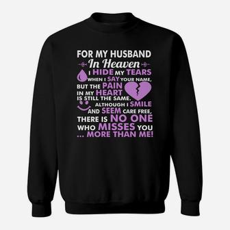 For My Husband In Heaven Miss You More Than Me Tshirt Sweat Shirt - Seseable