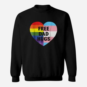 Free Dad Hugs Lgbt Gay Pride T Shirts Sweat Shirt - Seseable