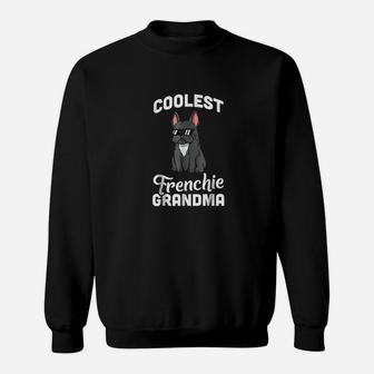 French Bulldog Coolest Grandmas Sweat Shirt - Seseable