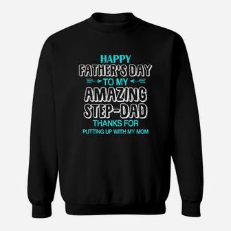 Funny Amazing Stepdad Stepfather Sweat Shirt - Seseable