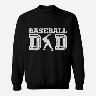Funny Baseball Dad Soprt Lovers And Fathers Day Gift Sweatshirt - Seseable
