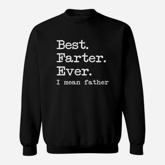 Funny Best Fathers Day Quote Shirt Gift From Daughter Wife Sweat Shirt - Seseable