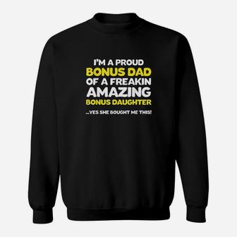 Funny Bonus Dad Fathers Day Gift Stepdaughter Stepdad Sweat Shirt - Seseable