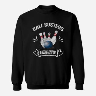 Funny Bowling Team Ball Busters Bowling Team Sweat Shirt - Seseable