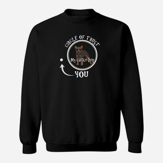 Funny Cattle Dog Circle Of Trust Sweat Shirt - Seseable