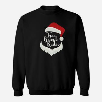 Funny Christmas Free Beard Rides Santa Gag Men Gift Sweat Shirt - Seseable
