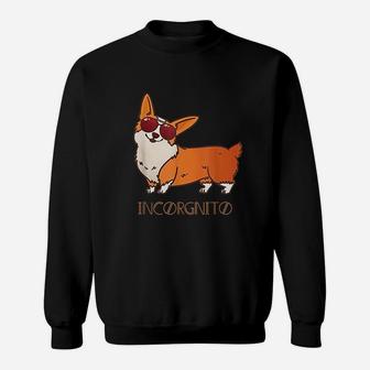Funny Corgi Incorgnito Dog Pun Sweat Shirt - Seseable