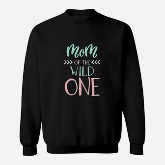 Funny Cute Mom Of The Wild One Thing Sweat Shirt - Seseable