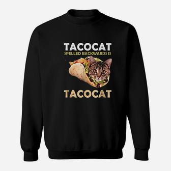 Funny Cute Tacocat Taco Cat Spelled Backward Sweat Shirt - Seseable