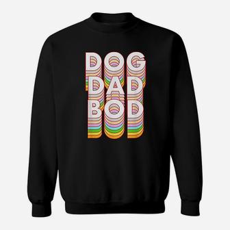 Funny Dog Dad Bod Sweat Shirt - Seseable