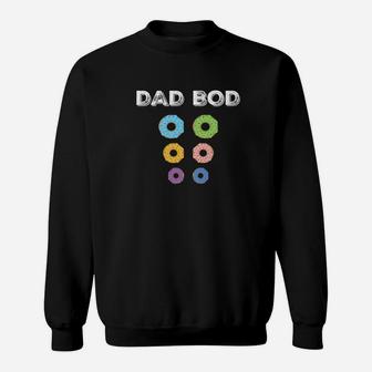 Funny Donut Dad Bod Gym Shirts Gifts Workou For Daddy Premium Sweat Shirt - Seseable
