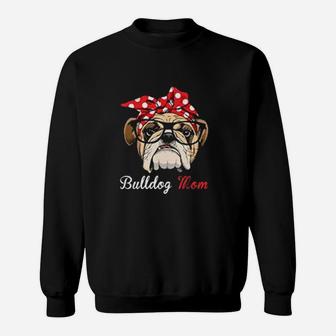 Funny English Bulldog Mom For Bulldog Lovers Sweat Shirt - Seseable