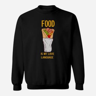 Funny Food Is My Love Language I Love Tacos Sweatshirt - Seseable