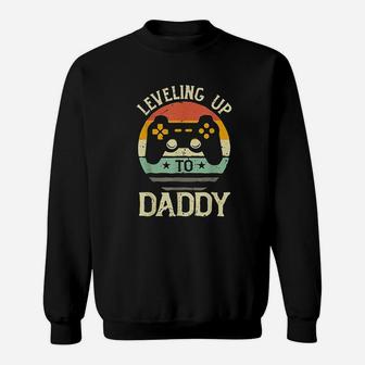 Funny Gamer New Dad Leveling Up To Daddy Sweat Shirt - Seseable