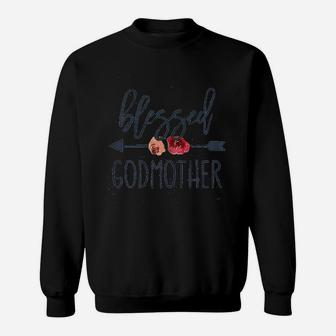 Funny Godmother Saying For Mothers Day Blessed Godmother Sweat Shirt - Seseable