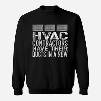 Funny Hvac Heating Cooling Hvac Contractor Sweat Shirt - Seseable