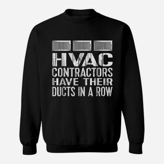 Funny Hvac Heating Cooling Hvac Contractor Sweat Shirt - Seseable