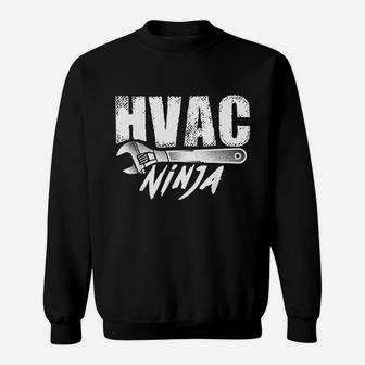Funny Hvac Ninja Gift For Men Cool Ninjutsu Technician Lover Sweat Shirt - Seseable