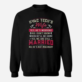Funny Hvac Tech Wife Hvac Technicians Girlfriend Mom Gift Sweat Shirt - Seseable