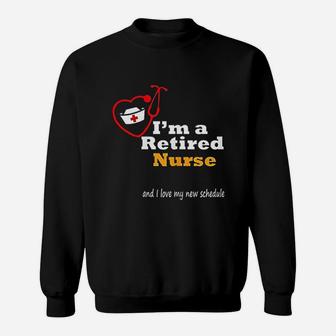 Funny I Am A Retired Nurse Gift For Her Sweat Shirt - Seseable