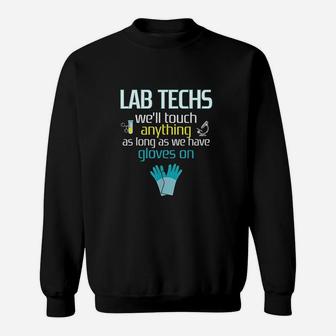 Funny Lab Tech Medical Student Laboratory Technician Gift Sweat Shirt - Seseable