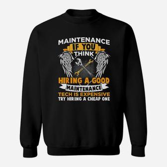 Funny Maintenance Tech Graphic Mechanic Dad Technician Quote Sweatshirt - Seseable