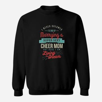 Funny Married To A Cheer Mom Sweat Shirt - Seseable