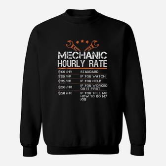 Funny Mechanic Hourly Rate Gift Labor Rates Sweat Shirt - Seseable