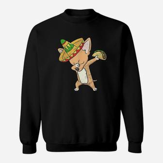 Funny Mexican Chihuahua Dog Taco Dabbing Cinco Sweat Shirt - Seseable