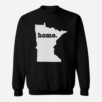 Funny Minnesota Gifts Minnesota Home T-shirt Sweatshirt - Seseable