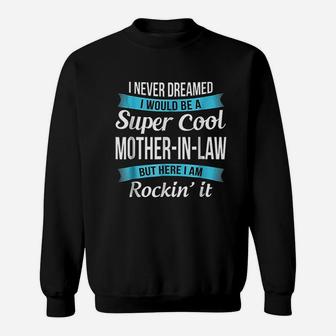 Funny Mother In Law Gift Edit birthday Sweat Shirt - Seseable
