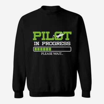 Funny Pilot In Progress Flight Student Gift Idea Sweat Shirt - Seseable