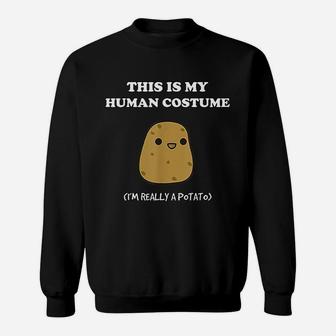 Funny Potato Gift This Is My Human Costume Potato Sweat Shirt - Seseable