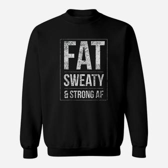 Funny Powerlifter Fat Strongman Powerlifting Strong Sweat Shirt - Seseable