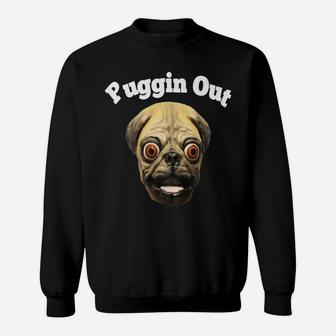 Funny Pug Puggin Out Make A Bundle With A Dog Harness Sweat Shirt - Seseable