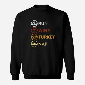 Funny Run Wine Turkey Nap Christmas Dinner 2017 Sweat Shirt - Seseable