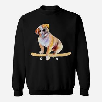 Funny Skateboarding Bulldog Puppy Gift Sweat Shirt - Seseable