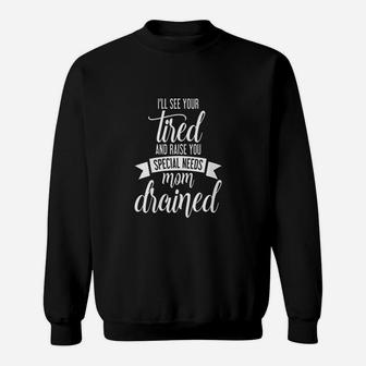Funny Special Needs Mom Sweat Shirt - Seseable