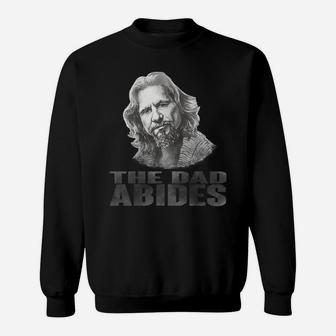 Funny Vintage The Dad Abides T Shirt For Father's Day Gift T-shirt Sweat Shirt - Seseable