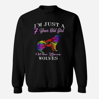 Funny Wolf Girl Im Just A 7 Years Old Girl Who Loves Wolves Sweatshirt - Seseable