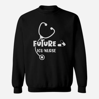 Future Icu Nurse Proud Nursing Job Title 2022 Sweatshirt - Seseable