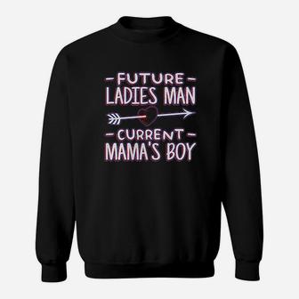 Future Ladies Man Current Mamas Boy Sweat Shirt - Seseable