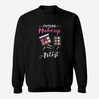 Future Makeup Artist Gift For Makeup Artist Sweatshirt - Seseable