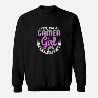 Gamer Girl Gift For Girl Gamer Sweat Shirt - Seseable