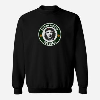 Gegen Den Modernen Fussball Sweatshirt - Seseable