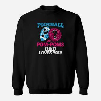 Gender Reveal For Dad Football Cheerleader Sweat Shirt - Seseable